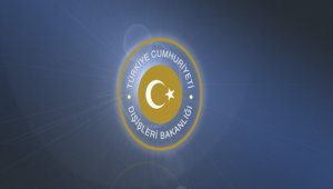 Dışişleri Bakanlığı: "Libya'da askeri harekat sonucunda ortaya çıkan gerginlikten endişe duyuyoruz"