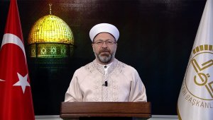 Diyanet İşleri Başkanı Erbaş'ın Miraç Kandili mesajı