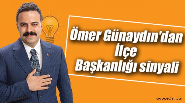 Günaydın'dan başkanlık sinyali