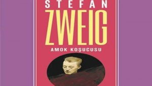 Stefan Zweig'in Amok Koşucusu adlı kitabı raflarda