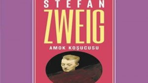 Stefan Zweig'in Amok Koşucusu adlı kitabı raflarda