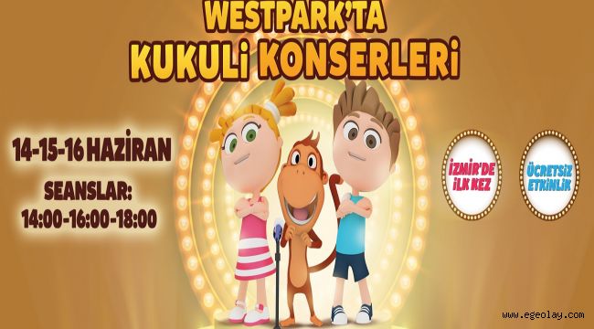 Kukuli ve Arkadaşları Westpark’a Geliyor!