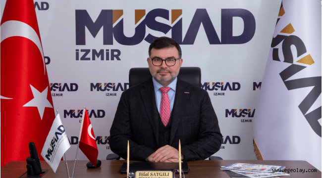 MÜSİAD İzmir Başkanı Bilal Saygılı'dan 15 Temmuz Değerlendirmesi