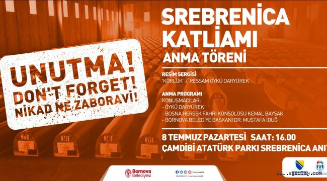 Srebrenica Katliamı'nın kurbanları Bornova'da anılacak