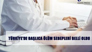 Türkiye'de başlıca ölüm sebepleri belli oldu