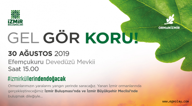 Başkan Soyer; 30 Ağustos'ta İzmir'in yanan ormanları için buluşalım