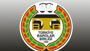 Türkiye Barolar Birliği'nden Açıklama 