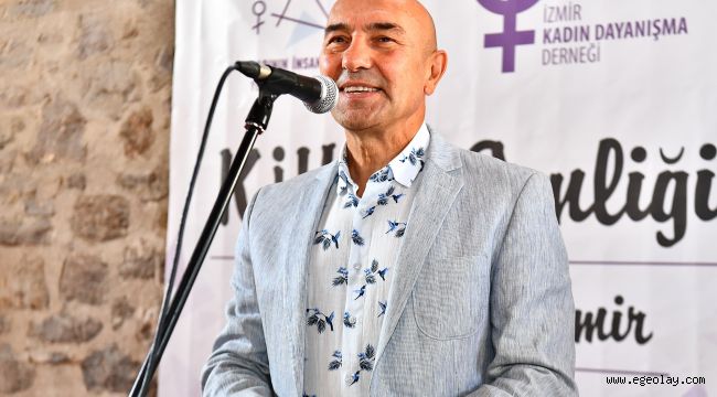 Başkan Soyer'den kadın çalışmalarına destek sözü