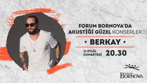 Forum Bornova 'Akustiği Güzel Konserler'de Berkay'ı hayranlarıyla buluşturuyor