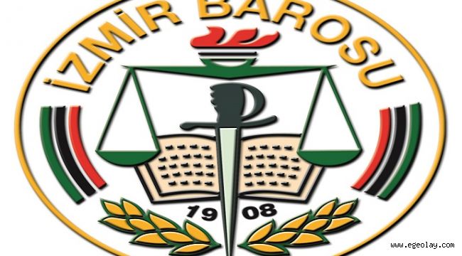 İzmir Barosu: Türkiye Barolar Birliğini olağanüstü genel kurula çağırıyoruz