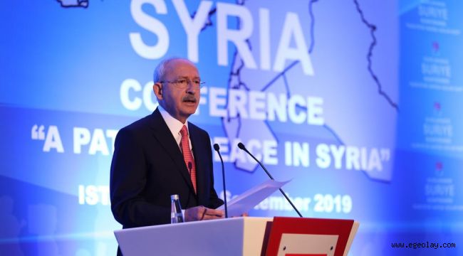 Kılıçdaroğlu; "Türkiye ve Suriye Halkları Bir Orman Gibi Kardeşçe Yaşamalıdır"