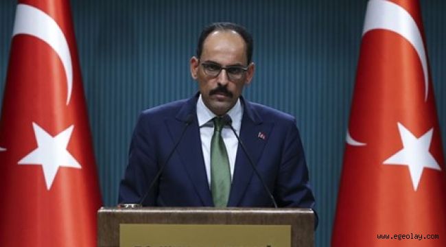İbrahim Kalın: Barış Pınarı Harekatı birçok oyunu eş zamanlı olarak bozdu