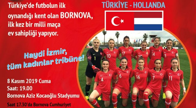 Sporda ilklerin kenti Bornova'da İlk kadın milli maç heyecanı