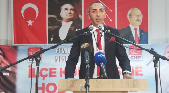 CHP Menemen İlçe Başkanı Belli Oldu