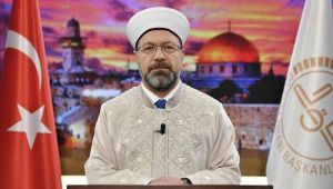 Diyanet İşleri Başkanı Erbaş: Virüs bulaştırmak kul hakkına girer