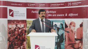 İKÇÜ Rektörü Prof.Dr.Saffet Köse: İyi ki varsınız!