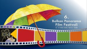 6. Balkan Panorama Film Festivali'nin başvuru tarihleri belli oldu