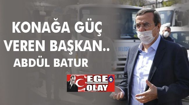 Konak'a Güç Veren Başkan, Abdül Batur