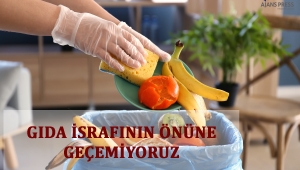 Gıda İsrafının Önüne Geçemiyoruz