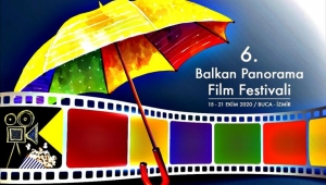 6. Balkan Panorama Film Festivali'nde yarışacak filmler belirlendi