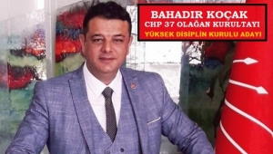 CHP'nin Genel Merkez Yüksek Disiplin kurulu üyeliğine Bahadır Koçak Aday oldu