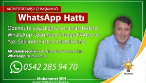 AK Parti Ödemiş İlçe Başkanlığı WhatsApp iletişim hattı kurdu