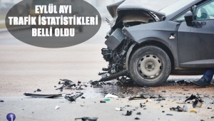 Eylül Ayı Trafik İstatistikleri Belli Oldu