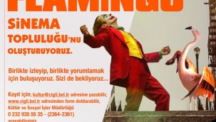 Çiğlili Sinemaseverler Flamingo Sinema Topluluğu'ndaBuluşuyor