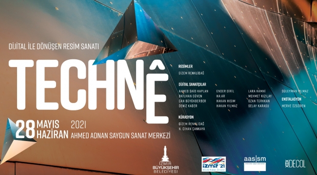 TECHNÊ 28 Mayıs'ta İzmir'de