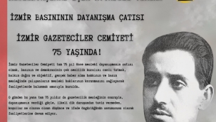 İzmir Gazeteciler Cemiyeti 75 Yaşında!