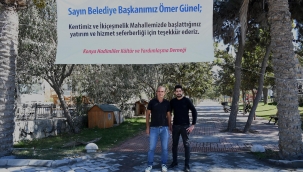 Aydın Büyükşehir ve Kuşadası Belediyesi'ne Pankartlı Teşekkür