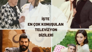 İşte En Çok Konuşulan Televizyon Dizileri