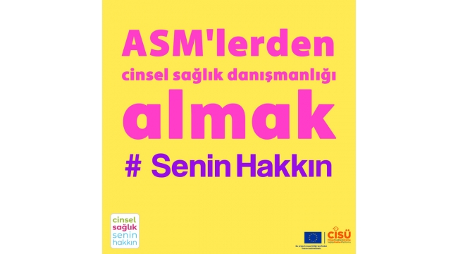 CİSÜ Platformu 'Cinsel Sağlık Senin Hakkın' kampanyasını başlatıyor