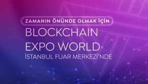 Türkiye'nin İlk Blokchain Metaverse Expo Fuarı İstanbul'da