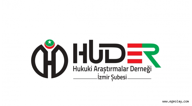 HUDER İzmir'den Türkiye Barolar Birliği ve İzmir Barosu'na kınama 