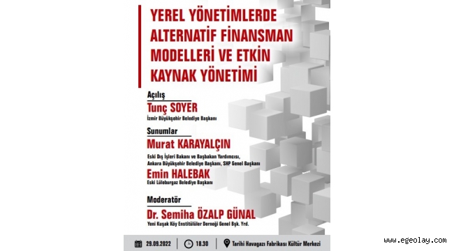 "Yerel Yönetimlerde Alternatif Finansman Modelleri ve Etkin Kaynak Yönetimi" çalıştayı İzmir'de yapılacak