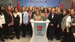 CHP İzmir'in Kadınları Haklarına Sahip Çıktı 