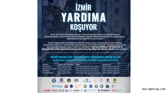 İzmir Yardıma Koşuyor! Birlikte hareket ederek yaralarımızı saracak güçteyiz