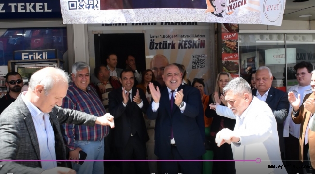 Öztürk Keskin Seçim Ofisi Halaylarla Açıldı