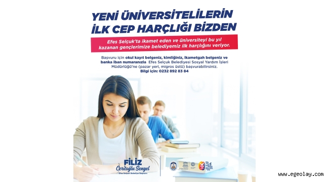 Efes Selçuk Belediyesi'nden Yeni Üniversiteli Gençlere destek: İlk Harçlıklarınız Bizden!