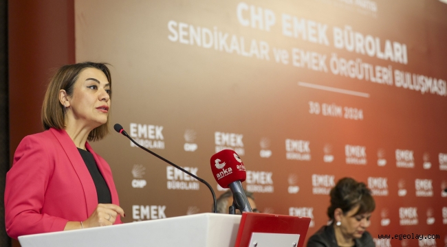 CHP Emek Büroları: Emeğin Sesini Siyasetin Gündemi Yapacağız!