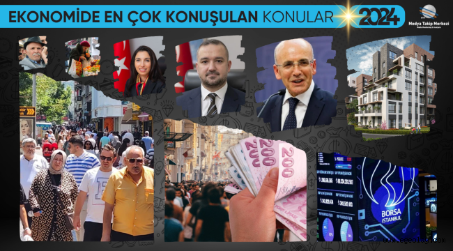 2024'te Ekonomide En Çok Konuşulan konular