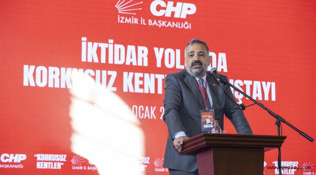 CHP'de İzmir'de Korkusuz Kentler Çalıştayı Başladı