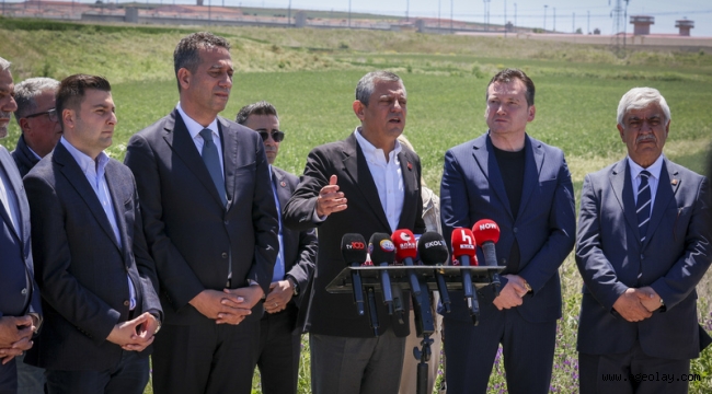 CHP Genel Başkanı Özgür Özel: