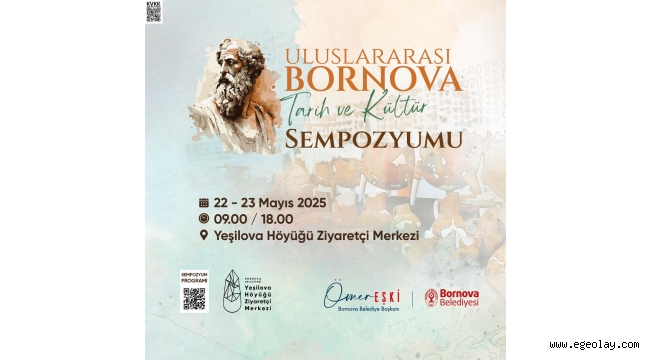 Uluslararası Bornova Tarih ve Kültür Sempozyumu 22-23 Mayıs'ta Yeşilova Höyüğü'nde