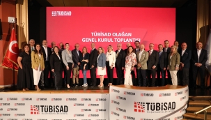 TÜBİSAD'ın yönetim kurulu başkanı yeniden Mehmet Ali Tombalak oldu 