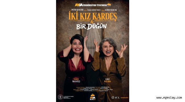 İki Kız Kardeş ve Bir Düğün adlı tiyatro oyunu 8 Mart tarihinde İzmir'de
