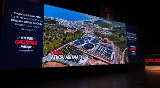 Dikili İleri Biyolojik Atık Su Arıtma Tesisi ve Yeni İtfaiye Hizmet Binasına kavuşuyor 